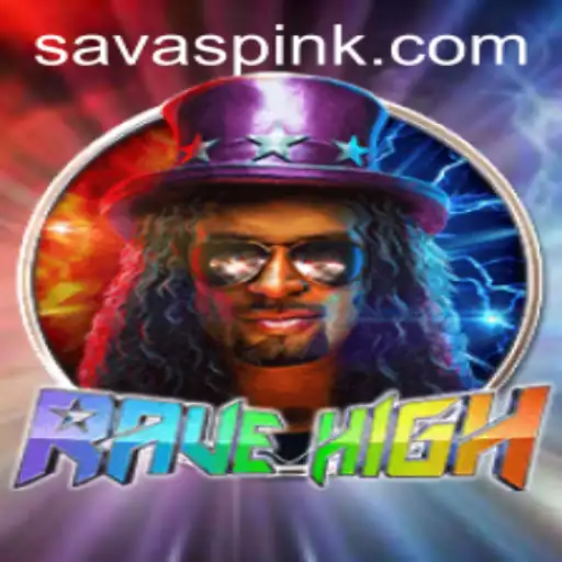 Discover the Thrilling World of RaveHigh: A Complete Guide